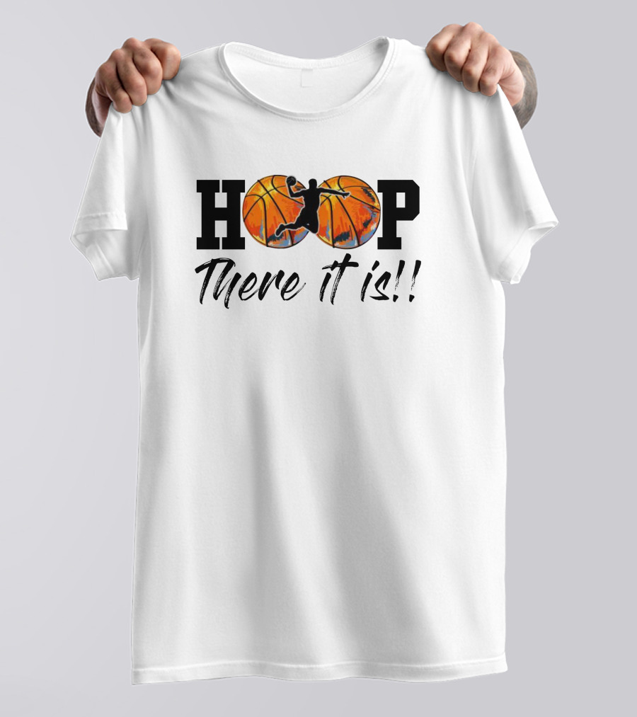 Madness Brackets HOOP There It Is Basketball T-Shirt