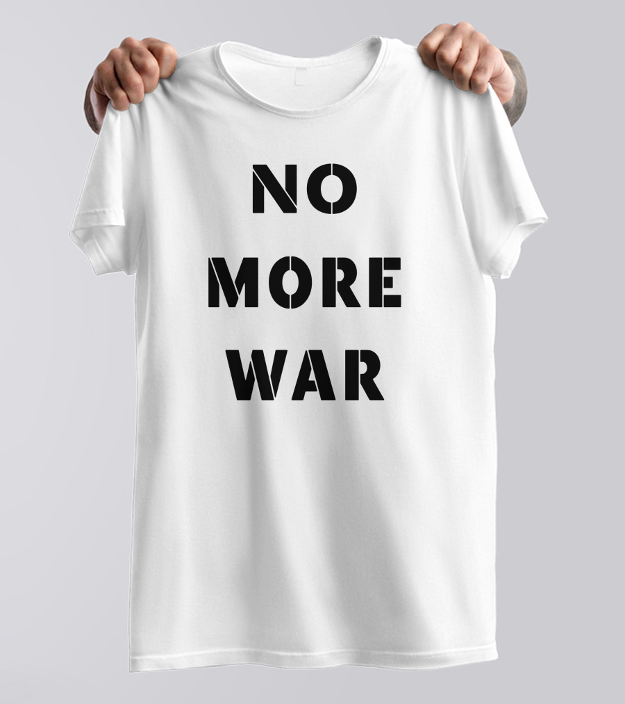Mishacollins No More War T-Shirt