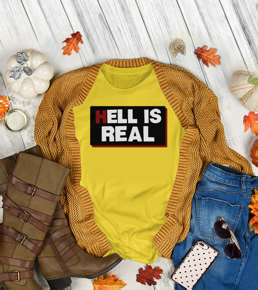 Colleen Craig Hell Is Real T-Shirt