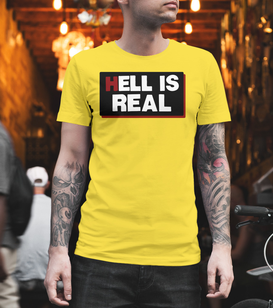Colleen Craig Hell Is Real T-Shirt