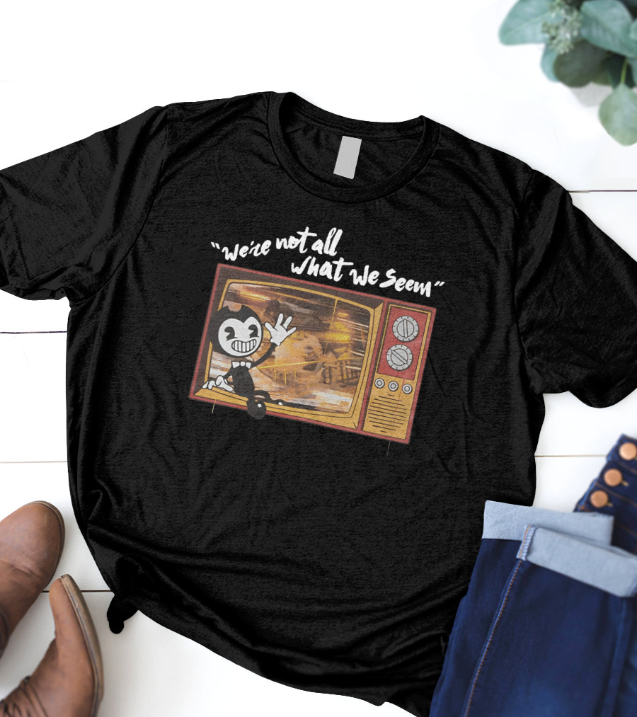 Bendy We're Not All What We Seem Classic TV T-Shirt