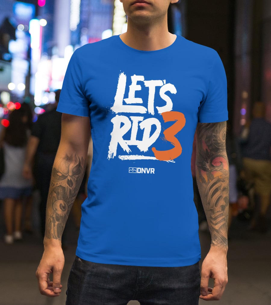 Denver Broncos Drew Lock Lets Ride 3 T-Shirt