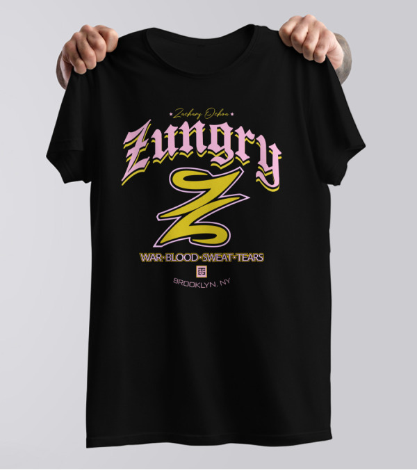 Zungry War Blood Sweat Tears Brooklyn NY Zachary Ochoa T-Shirt