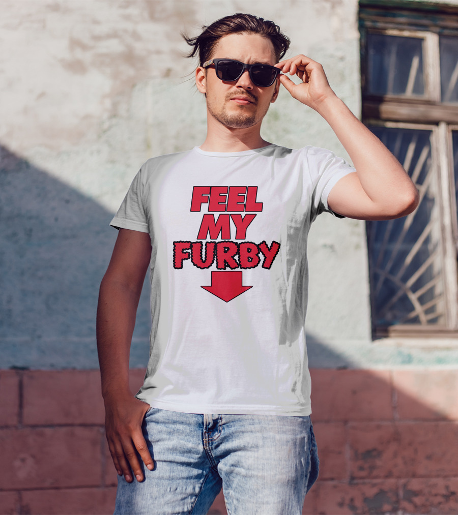 Feel My Furby Red Text With Downward Arrow T-Shirt