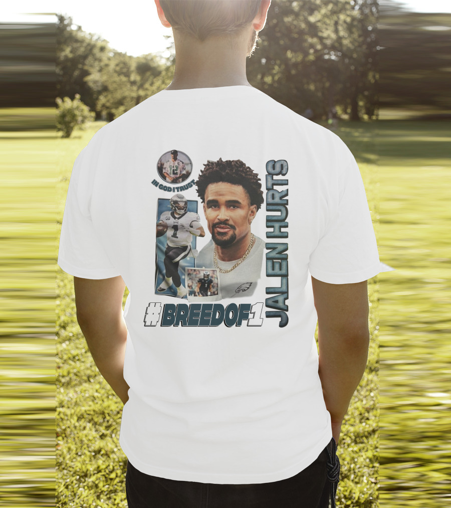 Jalen Hurts Breedof 1 In God I Trust T-Shirt
