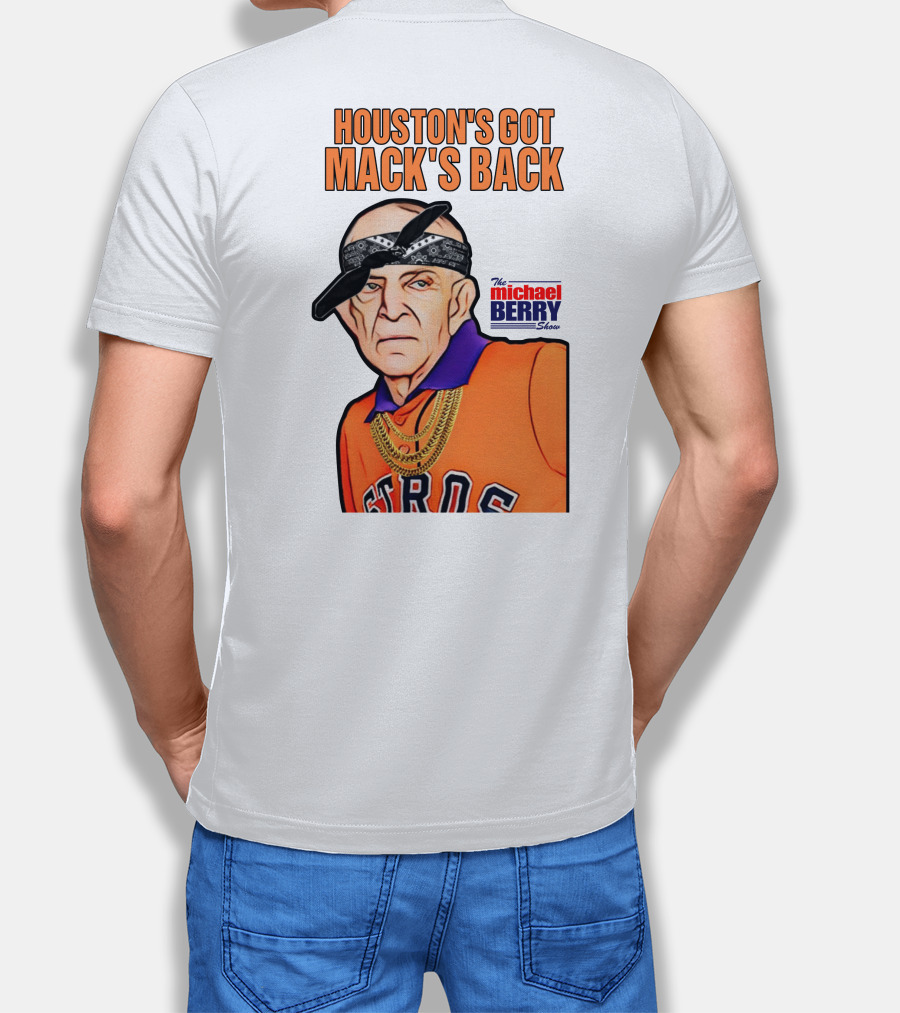 Michaelberrysho Astros Style Houston's Got Mack's Back T-Shirt