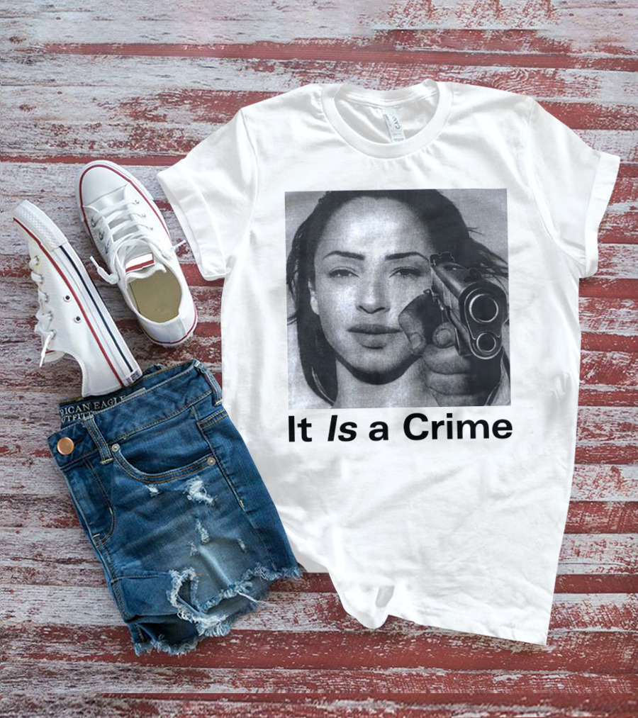 Sade It Is A Crime T-Shirt