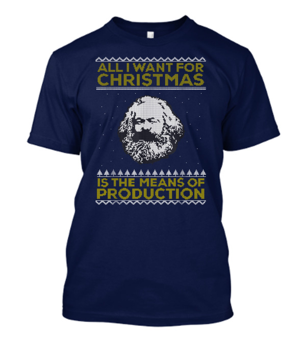 All I Want For Christmas Is The Means Of Production Floyd Shivambu T-Shirt