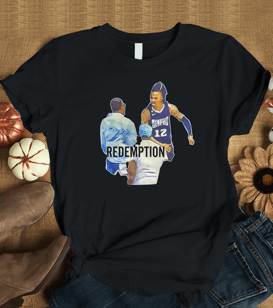 Ja Morant Dad Grizzlies Redemption Memhis Basketball Iconic Scene T-Shirt