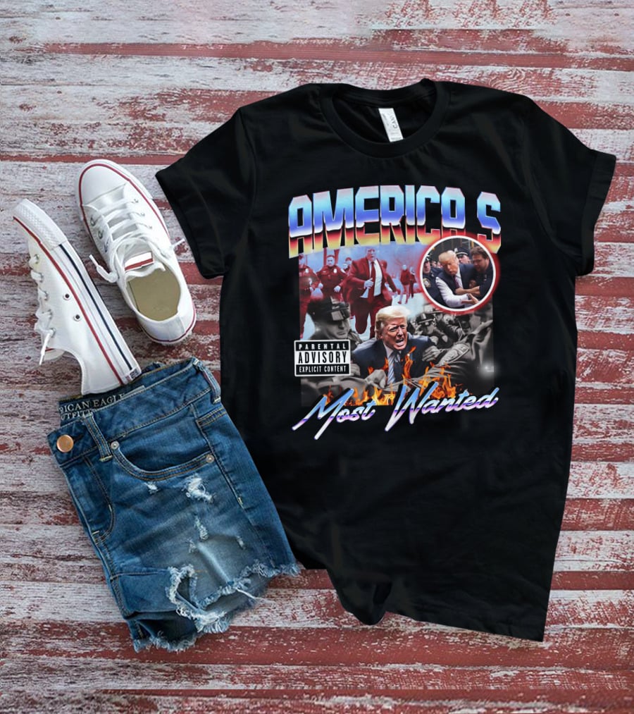 AMERICA'S Most Wanted Parental Advisory Explicit Content T-Shirt