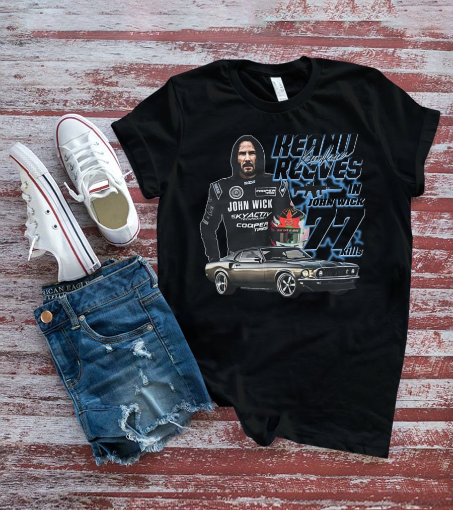 Keanu Reeves John Wick Racing Car 77 Kills T-Shirt