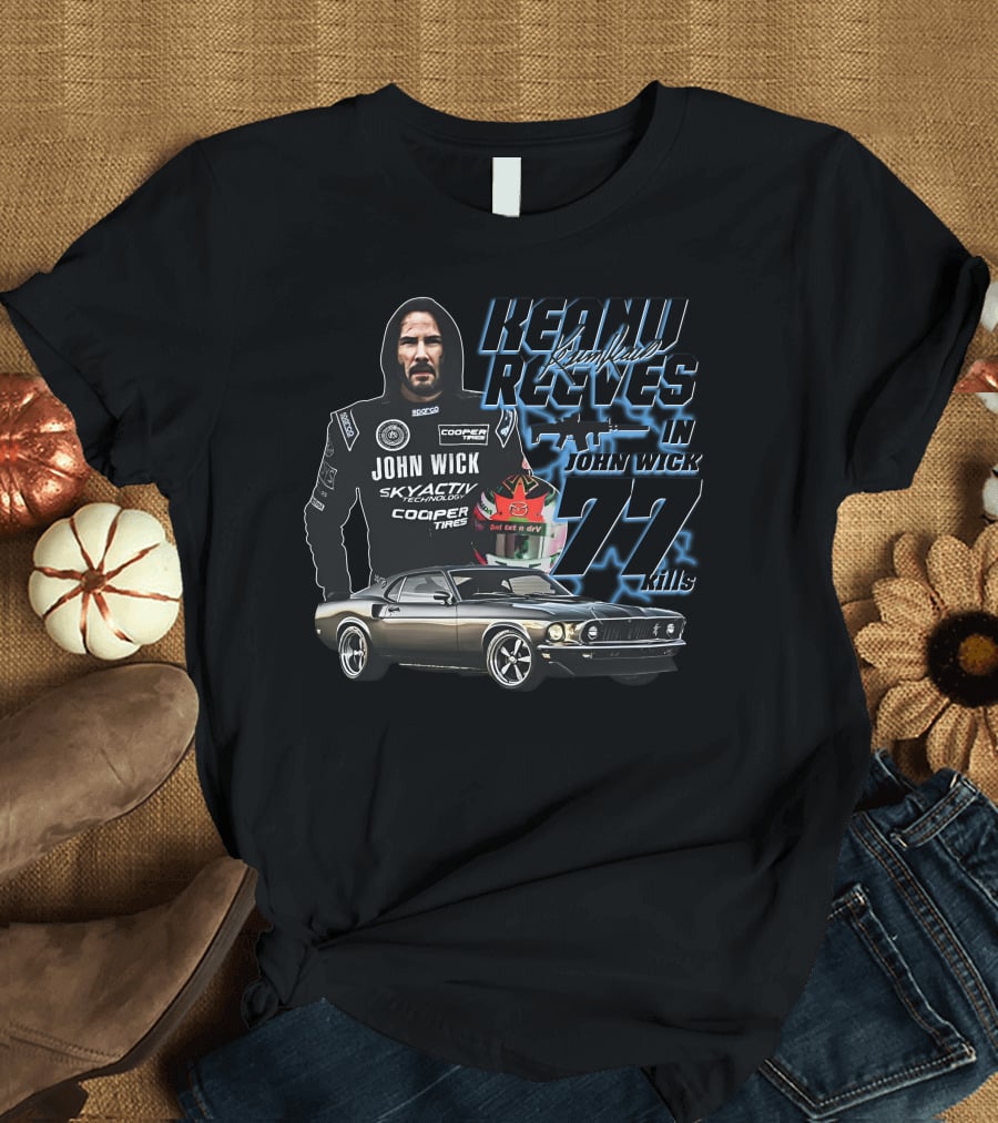 Keanu Reeves John Wick Racing Car 77 Kills T-Shirt