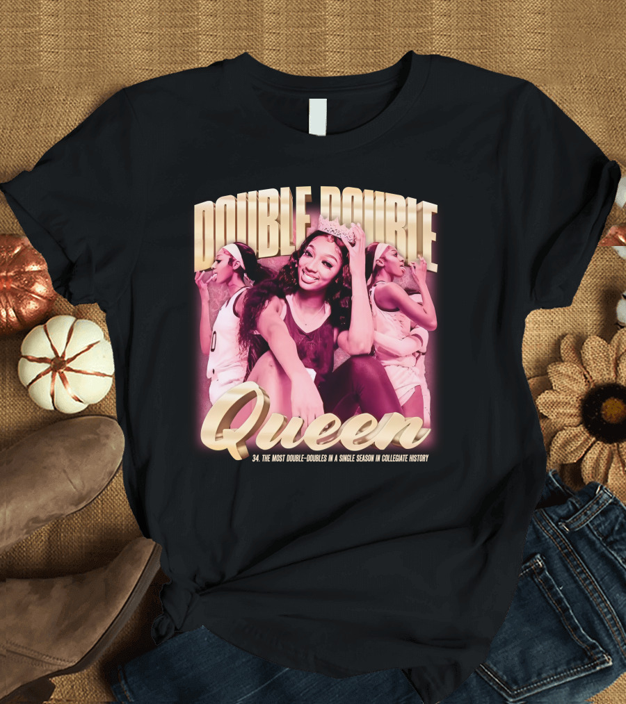 Angel Reese Double-Double Queen 34 Most Double-Doubles In A Single Season In Collegiate History T-Shirt