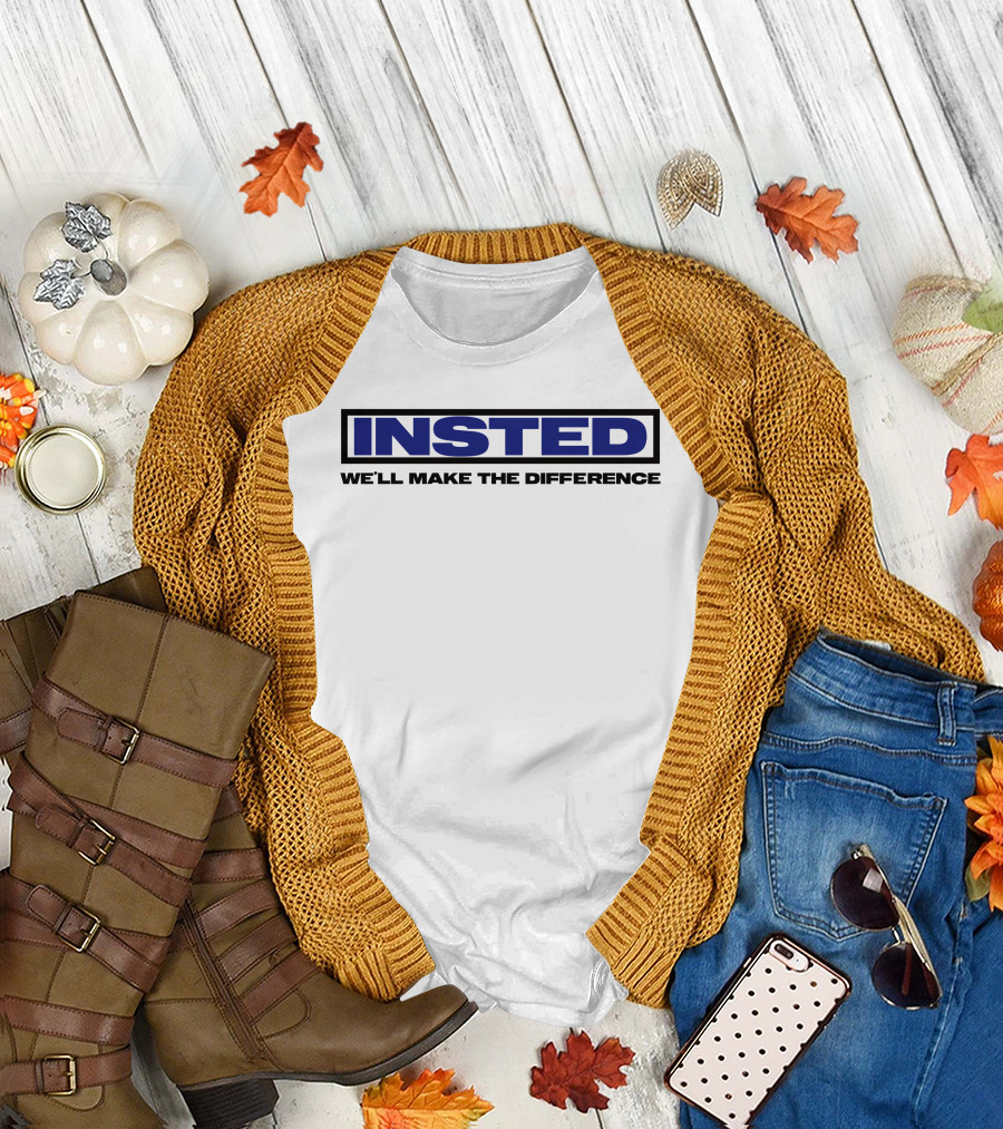 INSTED We'll Make The Difference T-Shirt