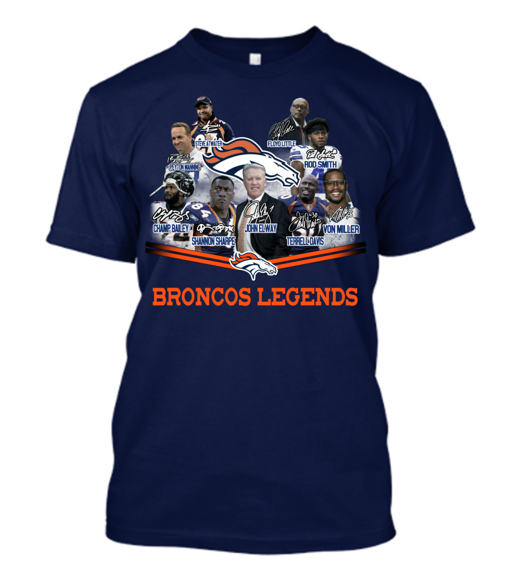 Peyton Manning John Elway Terrell Davis Shannon Sharpe Broncos NFL Legends Floyd Little Steve Atwater Champ Bailey Von Miller Rod Smith T-Shirt