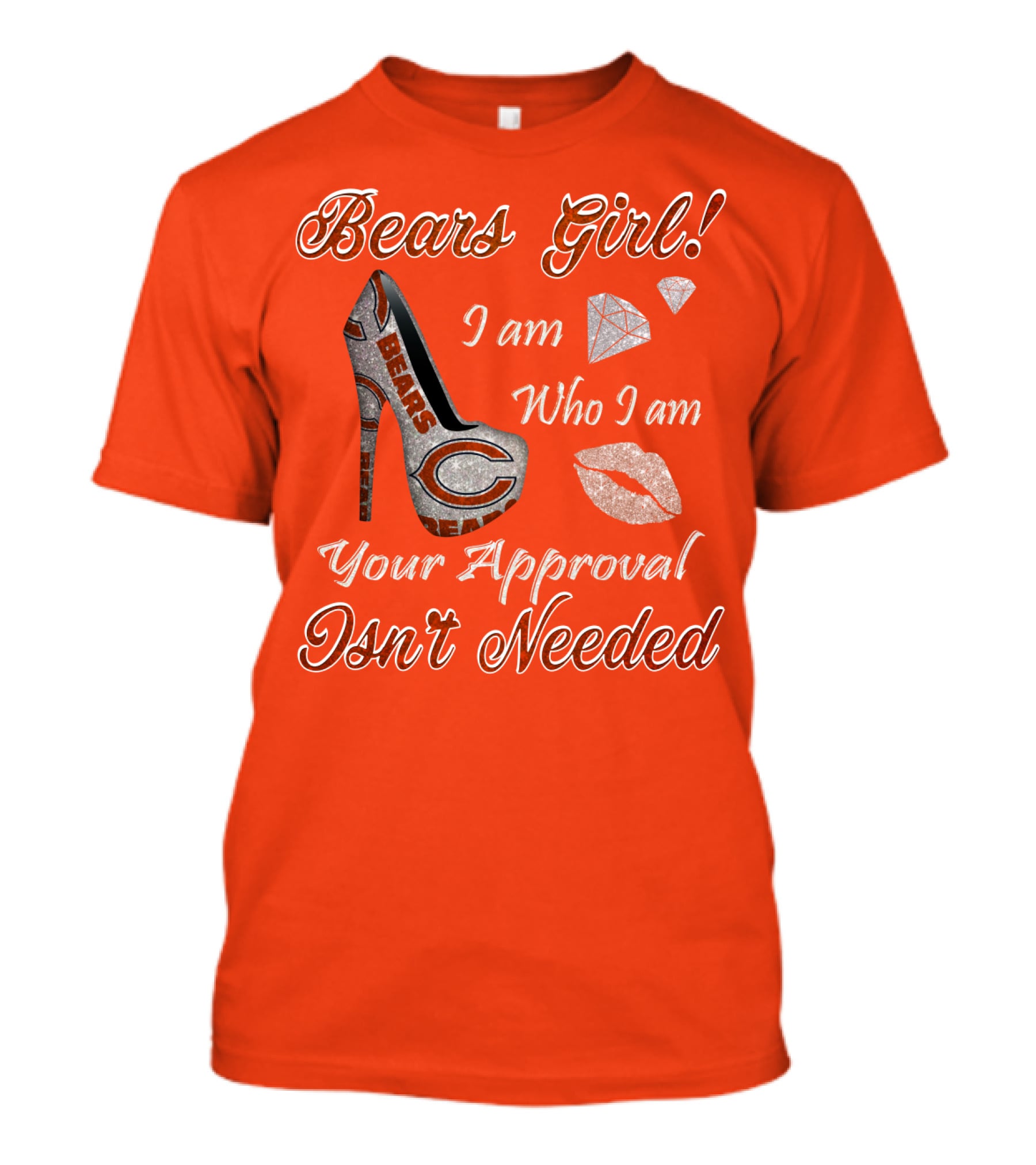 Bears Girl I Am Who I Am Your Approval Isn't Needed T-Shirt
