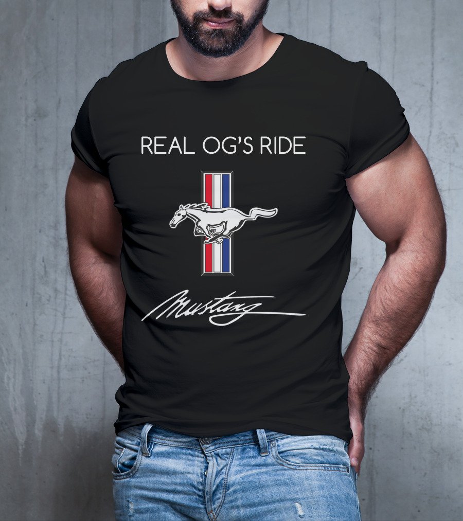 REAL OG'S RIDE MUSTANG T-Shirt