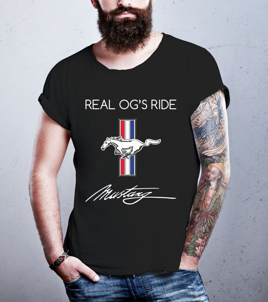 REAL OG'S RIDE MUSTANG T-Shirt