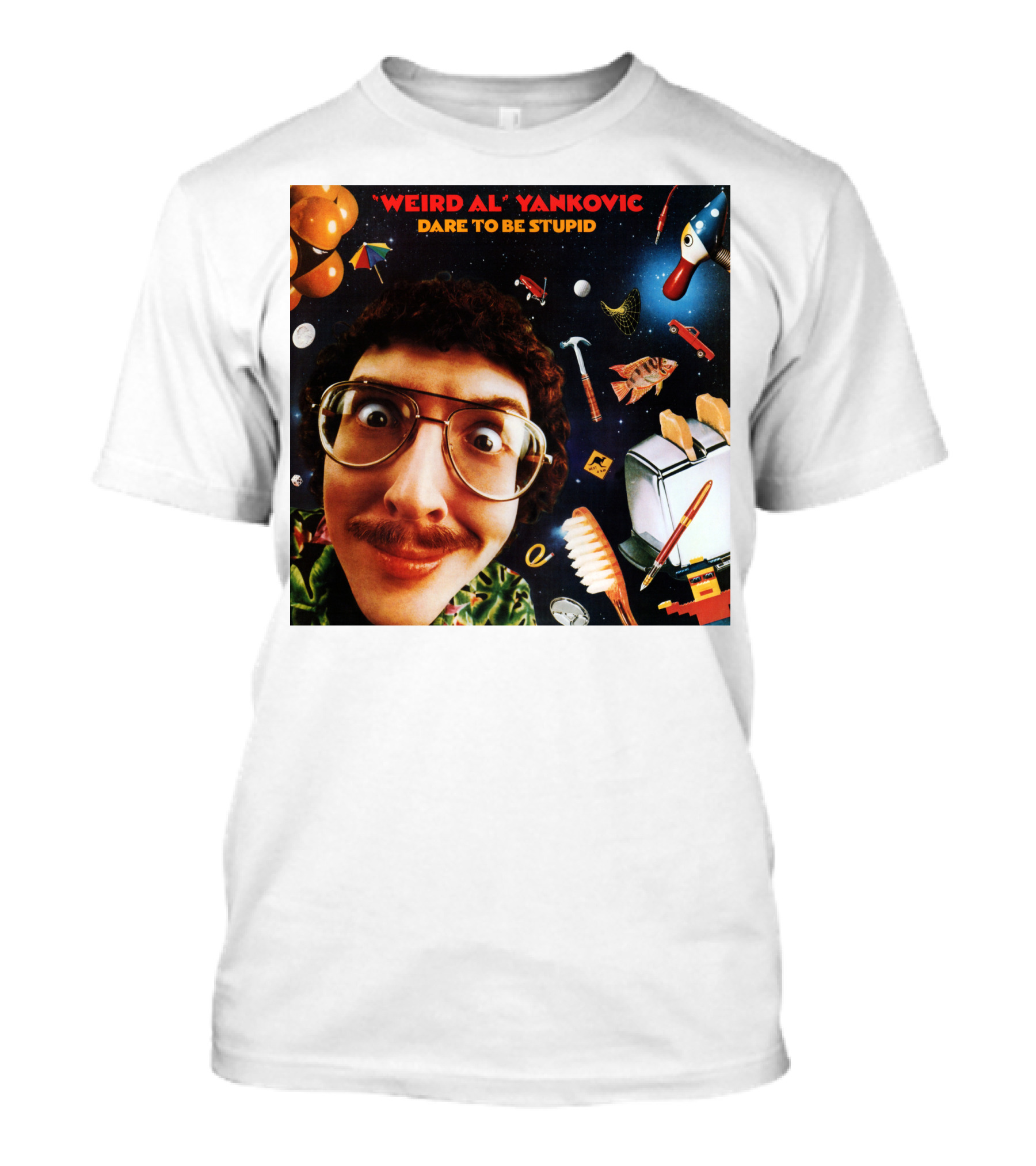 WEIRD AL YANKOVIC DARE TO BE STUPID T-Shirt