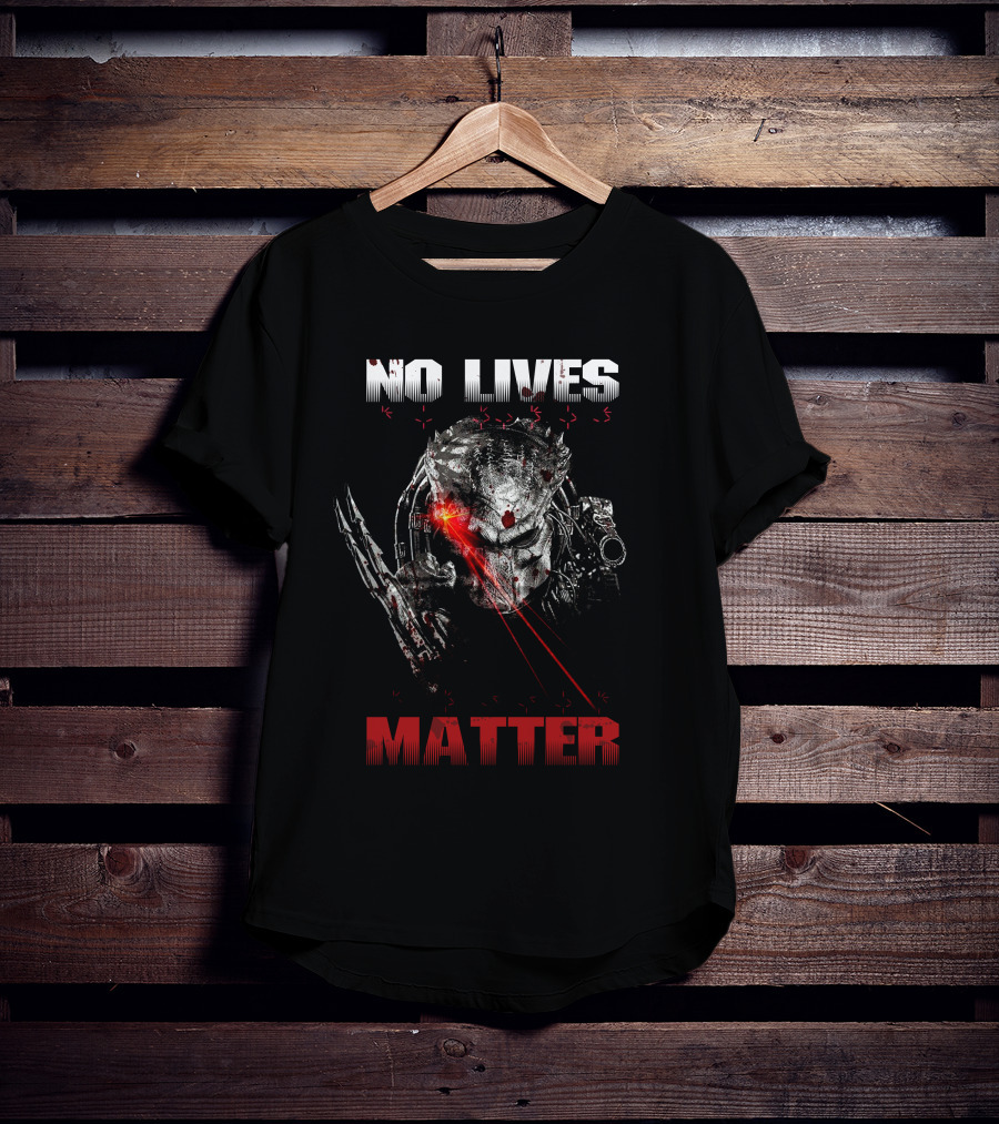 Predator No Lives Matter Alien Warrior Laser Targeting T-Shirt