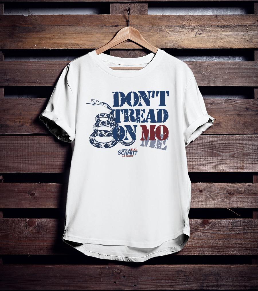 Don't Tread On Mo Eric Schmitt U.S. Senate Campaign Snake T-Shirt