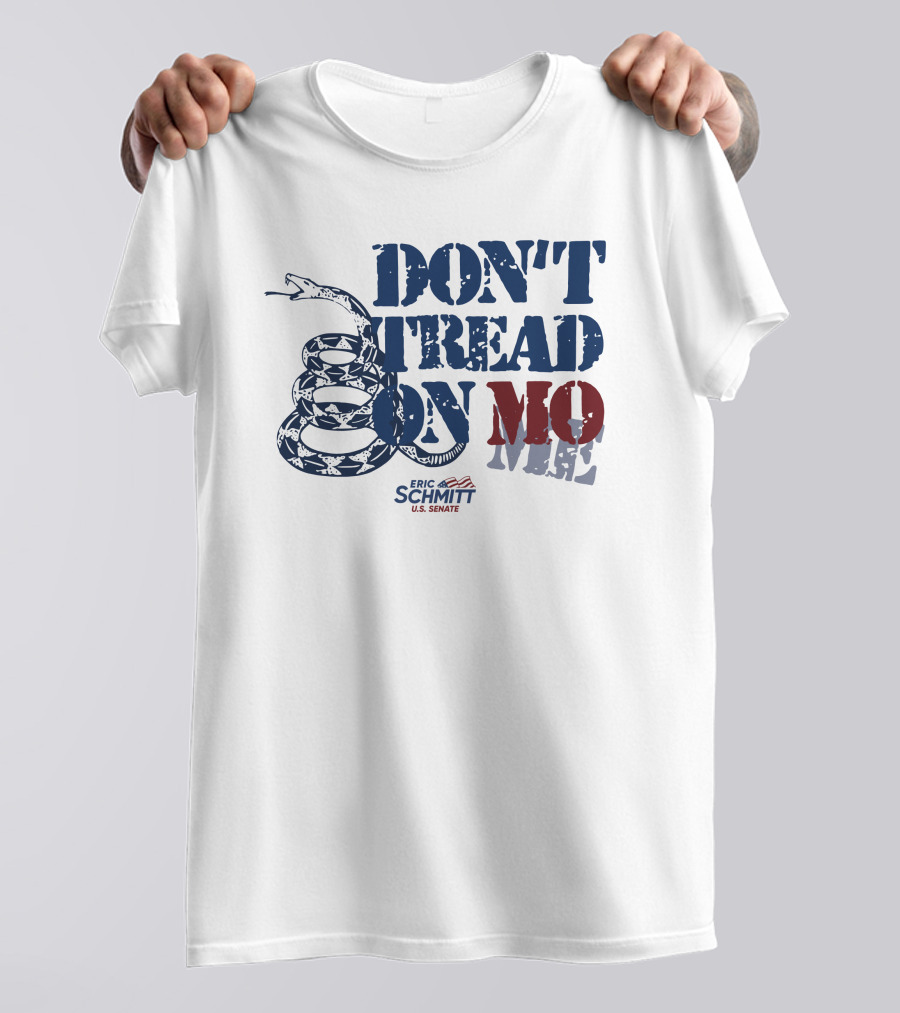 Don't Tread On Mo Eric Schmitt U.S. Senate Campaign Snake T-Shirt