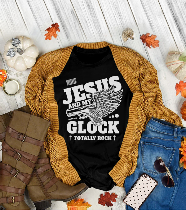 Jesus And My Glock Isaiah 41:10 Winged Totally Rock T-Shirt
