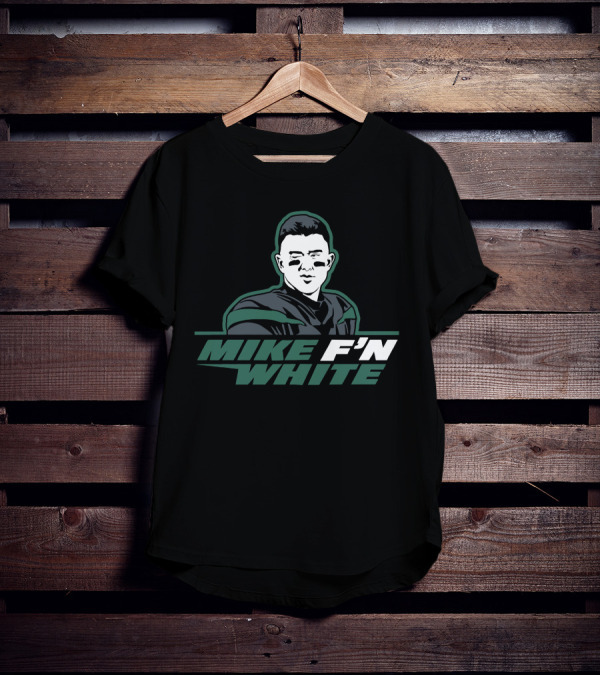 Mike F'N White T-Shirt