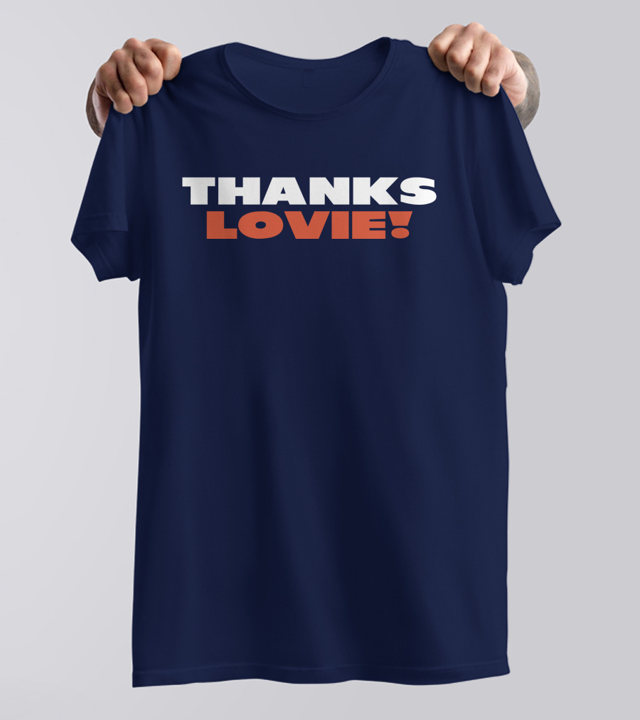 Thanks Lovie T-Shirt