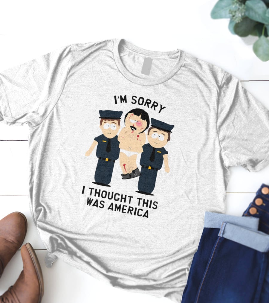 I'm Sorry I Thought This Was America South Park T-Shirt