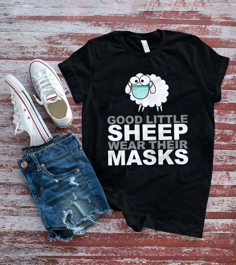 Good Little Sheep Wear Their Masks T-Shirt