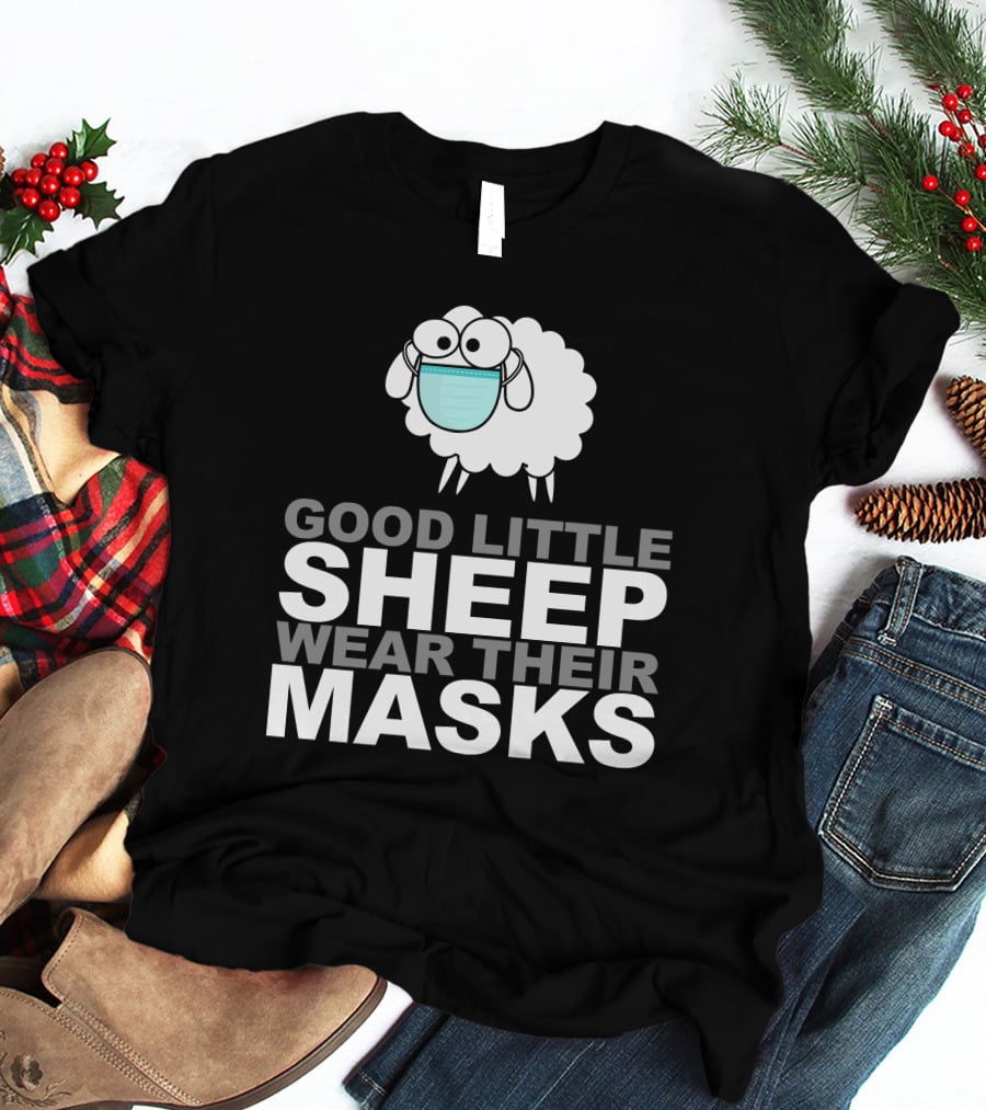 Good Little Sheep Wear Their Masks T-Shirt