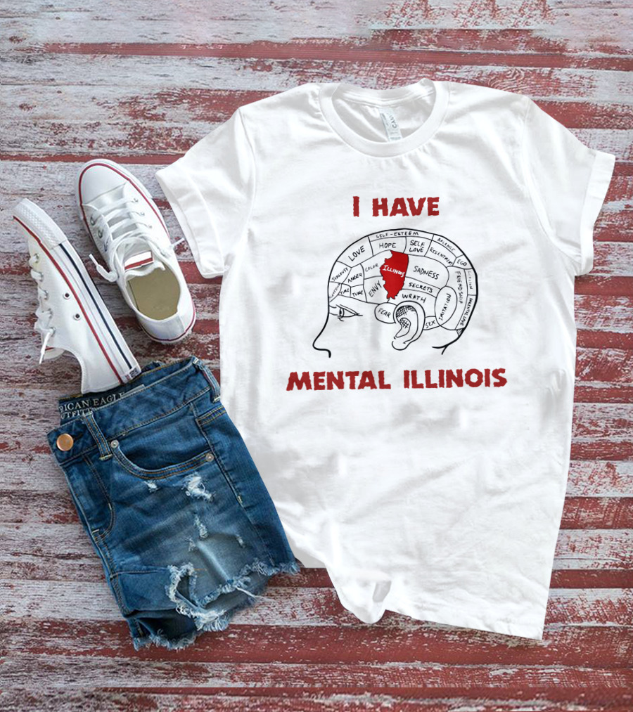I Have Mental Illinois Brain Map With Illinois Outline And Emotions T-Shirt