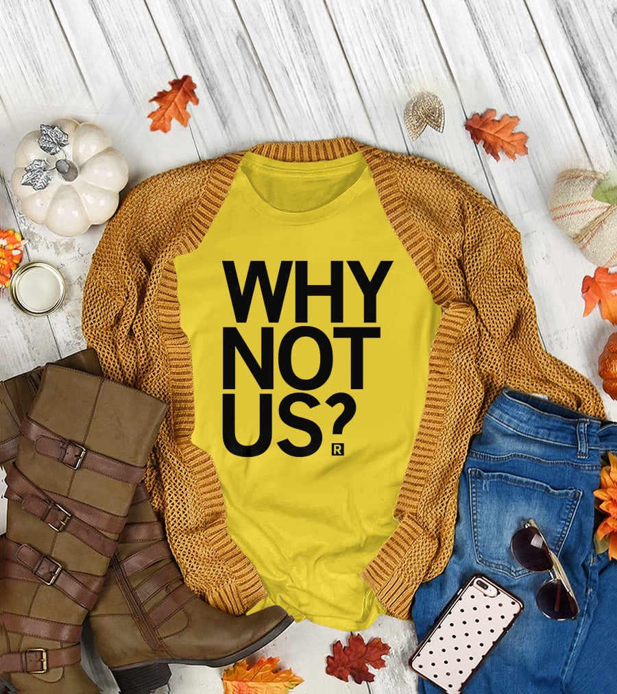 Holly Rowe Raygun Why Not Us? Gold T-Shirt