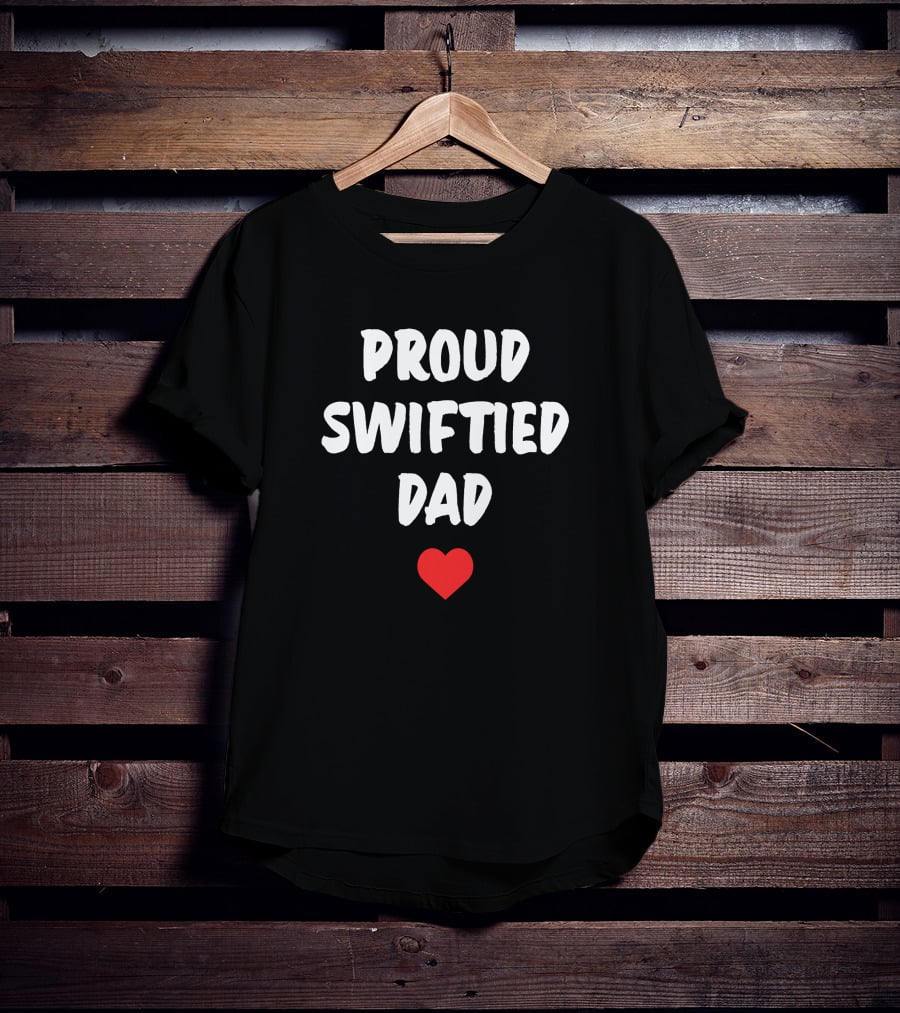 Proud Swiftied Dad Heart T-Shirt