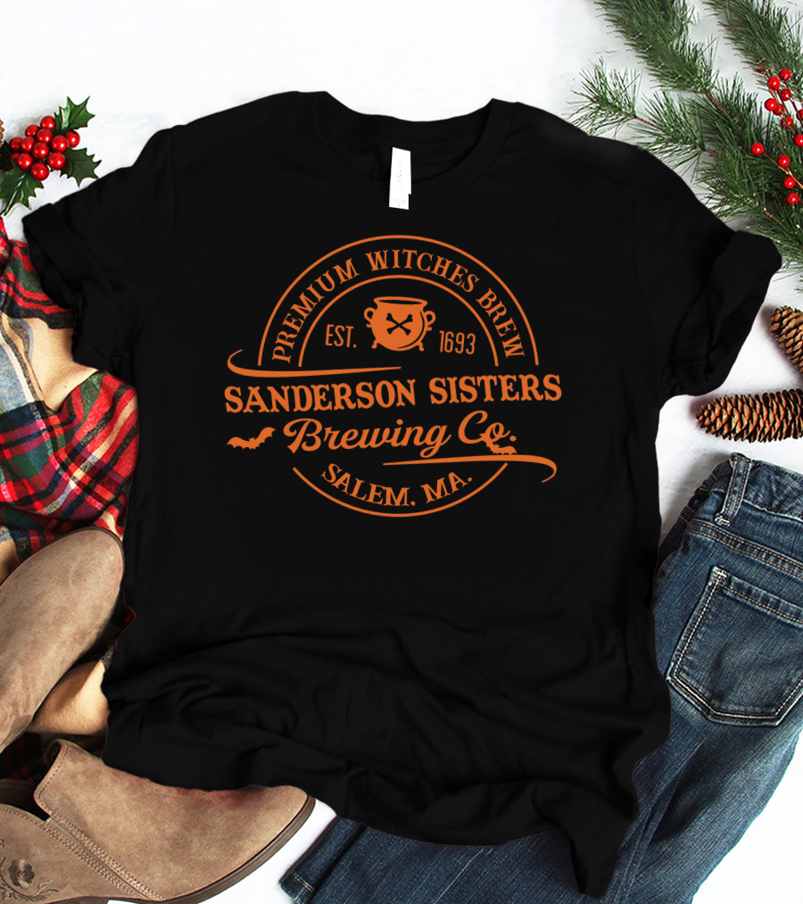 Sanderson Sisters Salem MA Premium Witches Brew Brewing Co Est 1693 T-Shirt