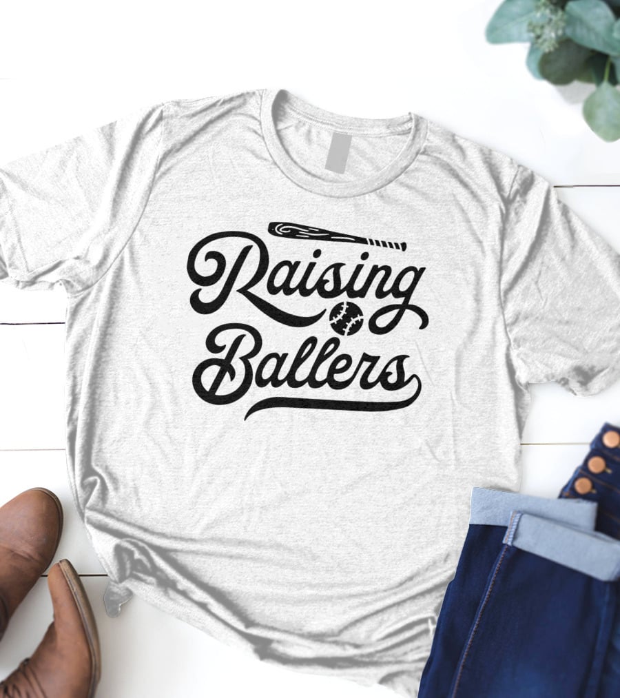 Raising Ballers Baseball Bat And Ball Enthusiast T-Shirt