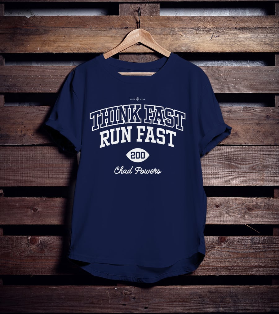 Think Fast Run Fast 200 Chad Powers Roto Wear T-Shirt