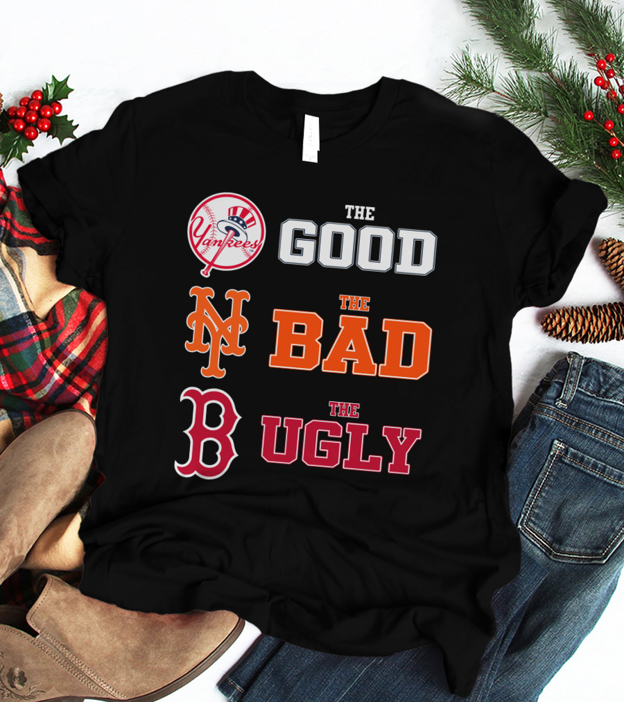 Yankees Mets Red Sox The Good The Bad The Ugly NYYK 01 T-Shirt