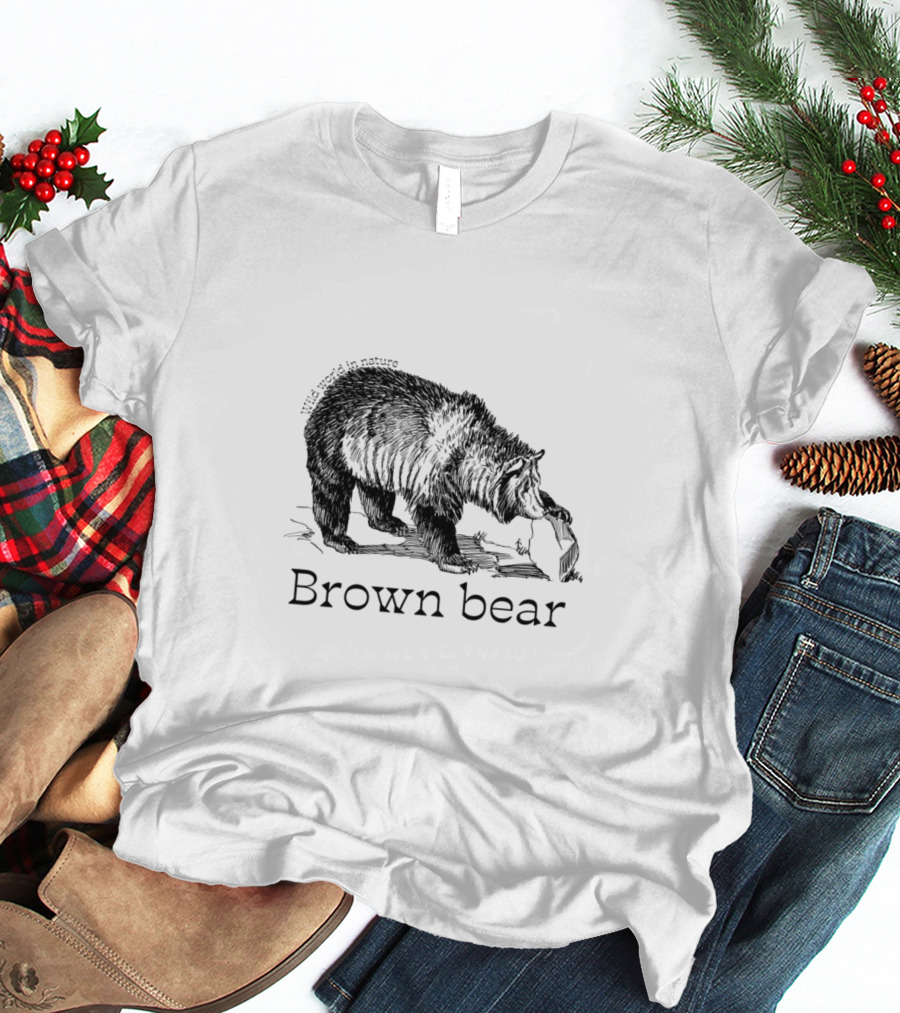 Wild World In Nature Brown Bear T-Shirt