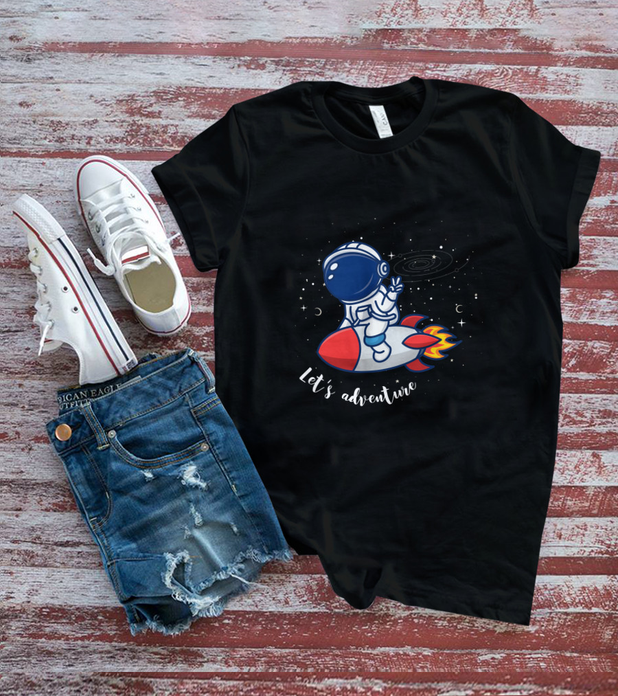 Cute Astronaut Let's Adventure Rocket Galaxy T-Shirt