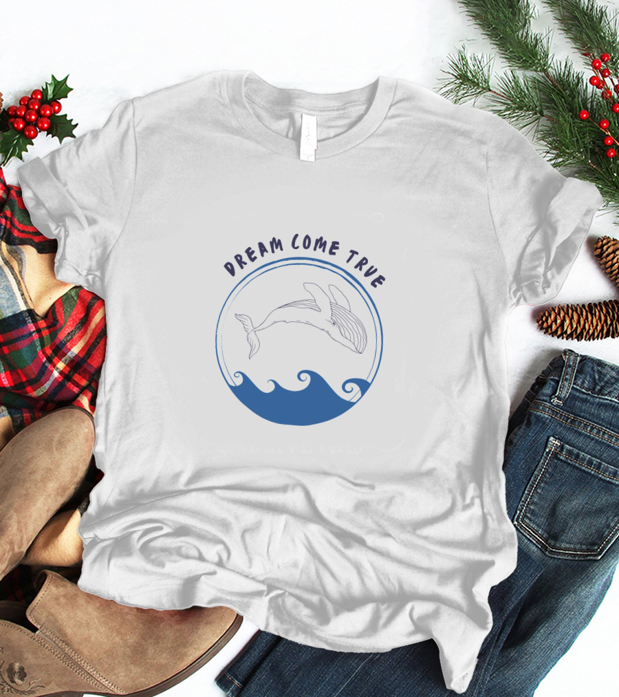 Dream Come True Whale Ocean Waves T-Shirt