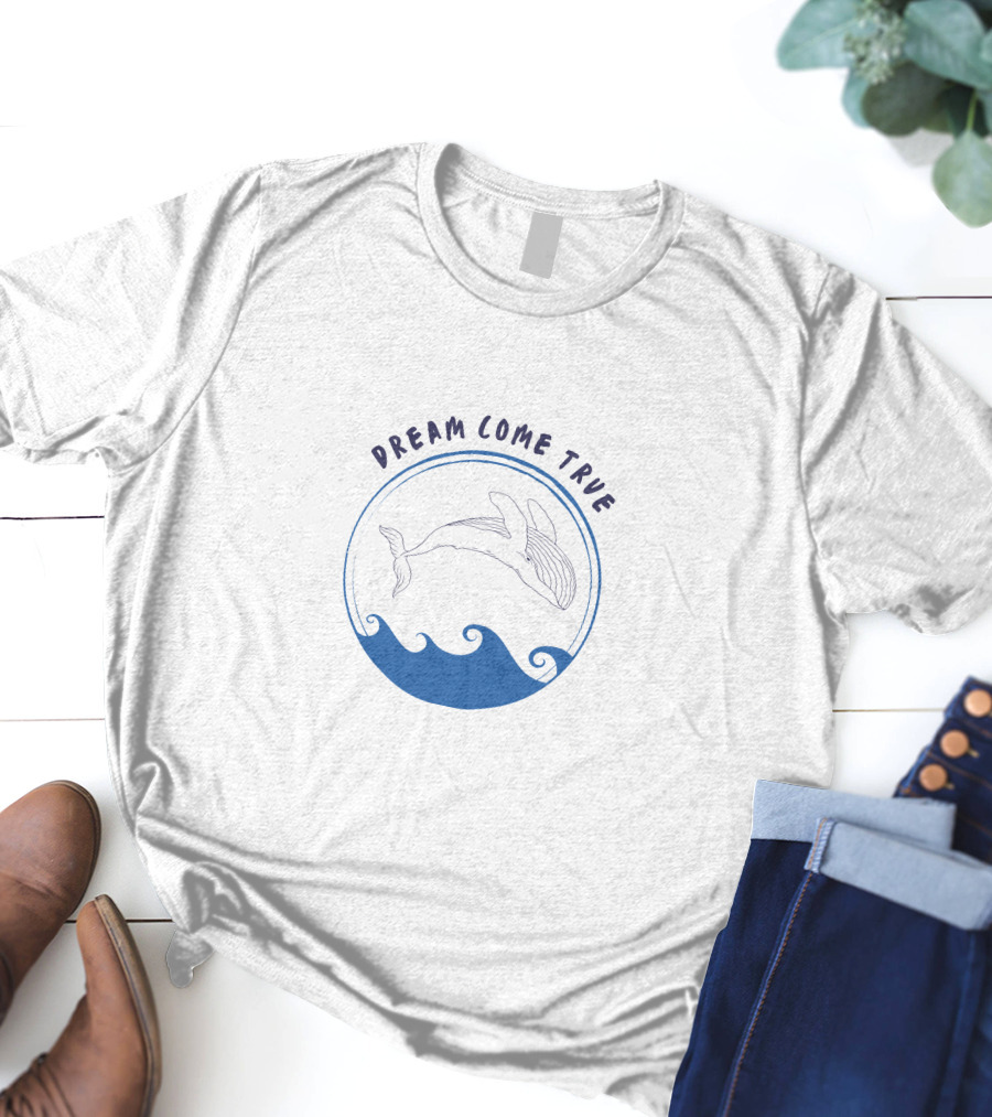 Dream Come True Whale Ocean Waves T-Shirt