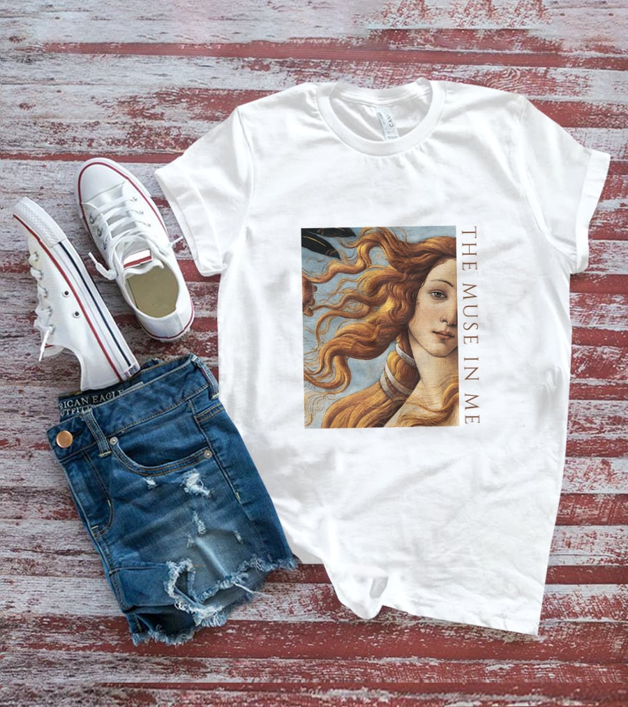 The Muse In Me Botticelli Venus T-Shirt