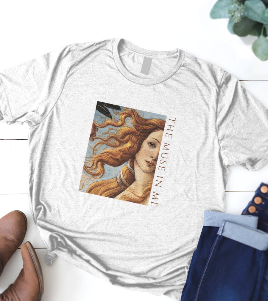 The Muse In Me Botticelli Venus T-Shirt