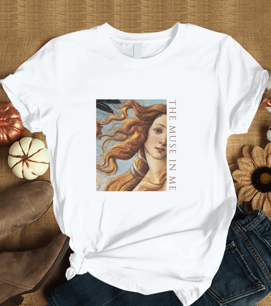 The Muse In Me Botticelli Venus T-Shirt