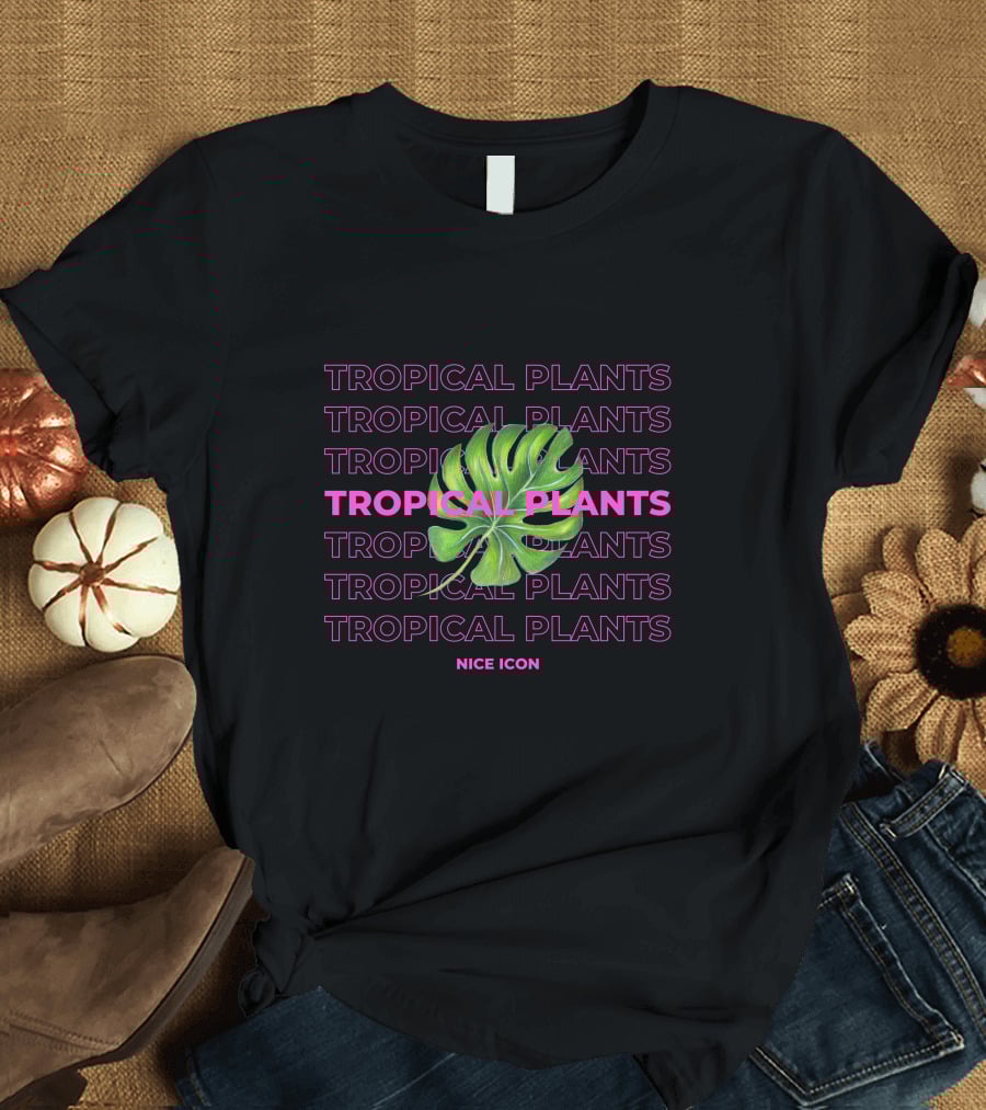 Tropical Plants Nice Icon Monstera Leaf Repeated Text T-Shirt
