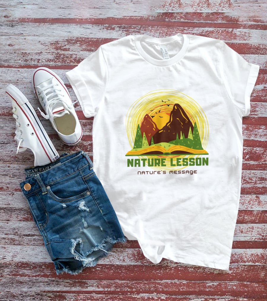Nature Lesson Nature's Message Open Book With Mountains And Trees T-Shirt