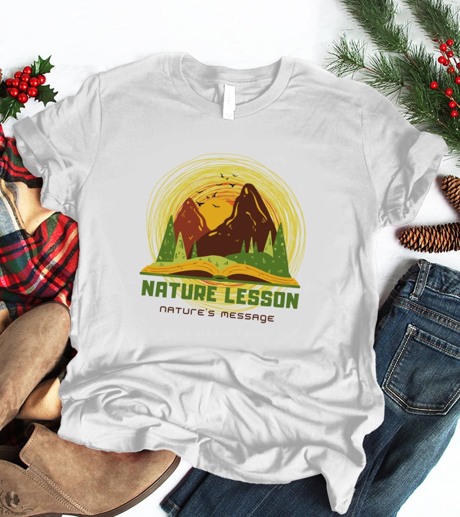 Nature Lesson Nature's Message Open Book With Mountains And Trees T-Shirt