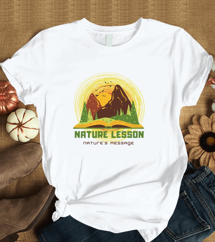 Nature Lesson Nature's Message Open Book With Mountains And Trees T-Shirt